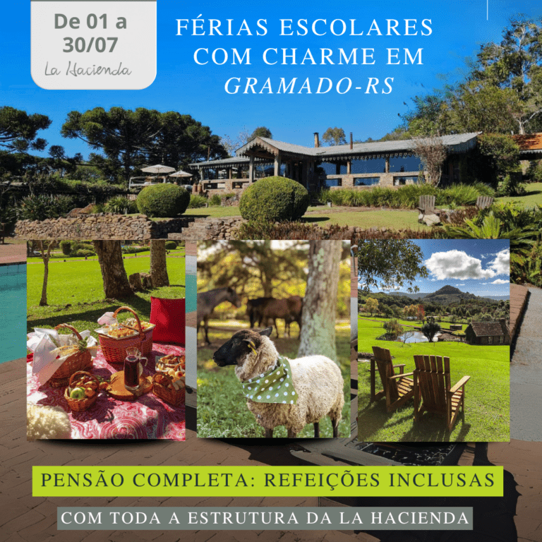 Férias de Inverno | Julho na Estalagem La Hacienda
